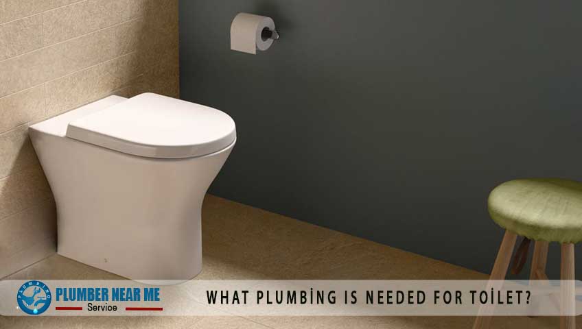 What Plumbing Is Needed For Toilet?