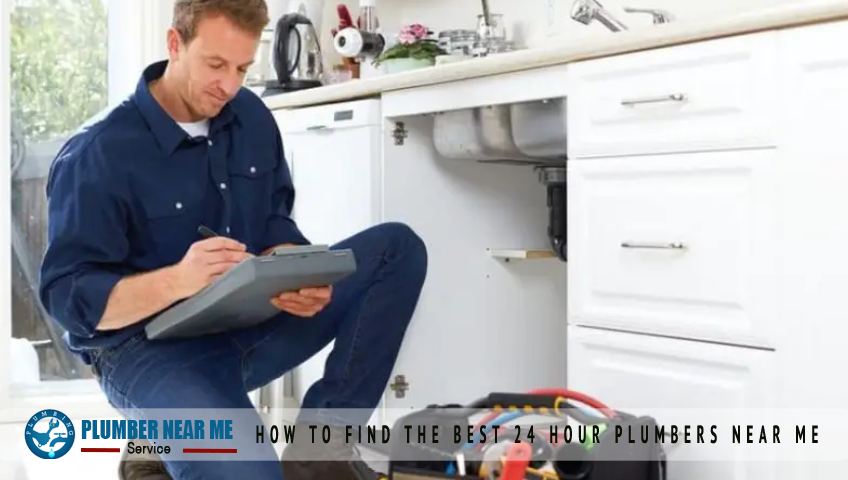 How to Find the Best 24 Hour Plumbers Near Me